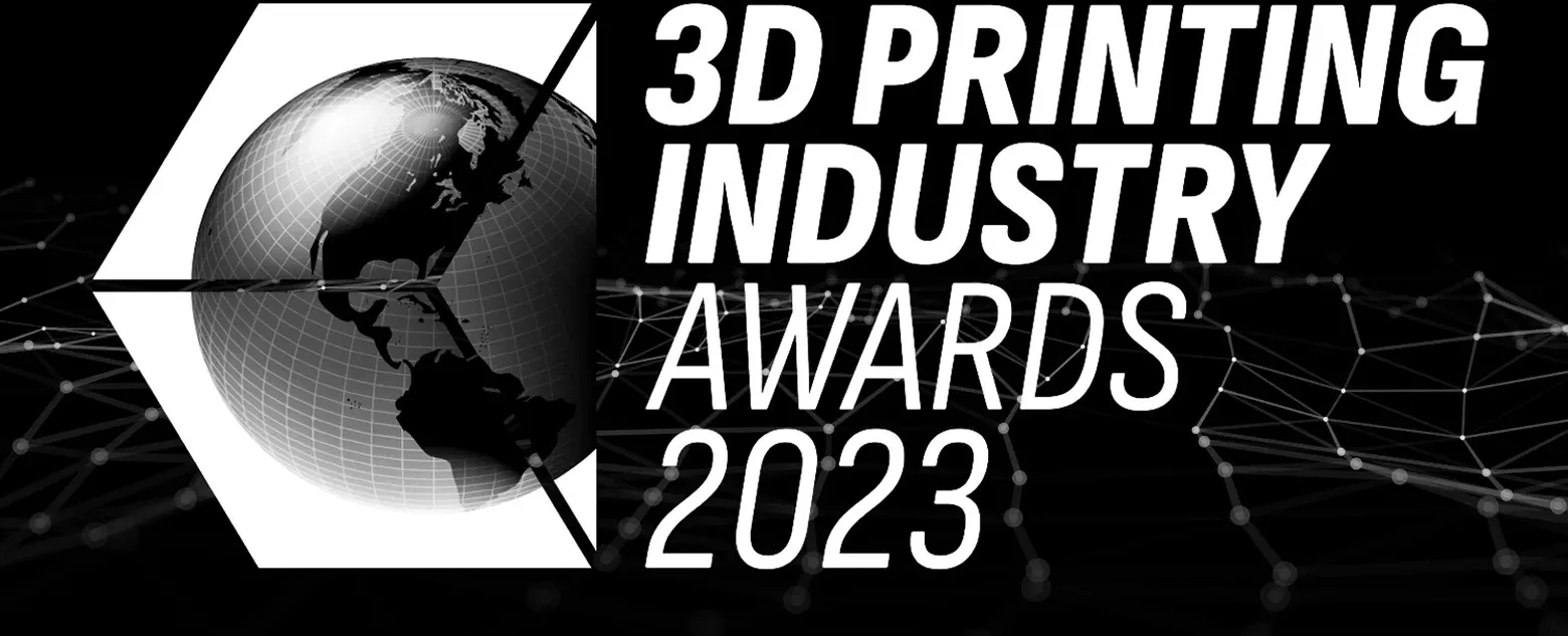 3D Printing Industry Awards 2023